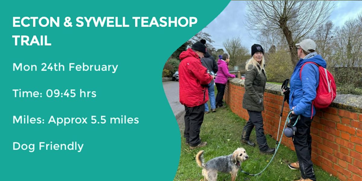 ECTON & SYWELL TEASHOP TRAIL | 5.2 MILES | MODERATE | NORTHANTS