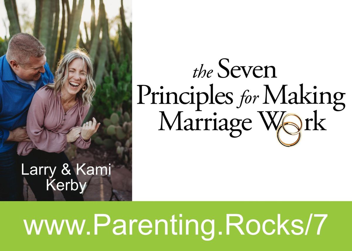 The Seven Principles for Making Marriage Work (2-Night Workshop)