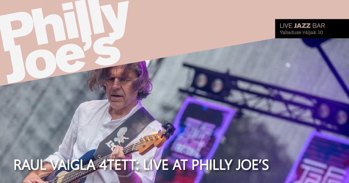 Raul Vaigla 4tett: Live at Philly Joe\u2019s