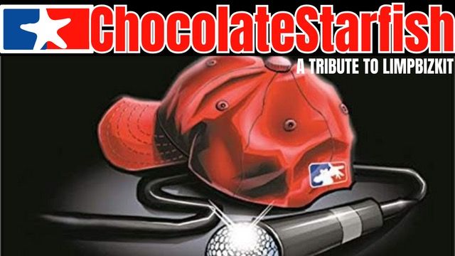 Chocolatestarfish A Tribute to Limp Bizkit 
