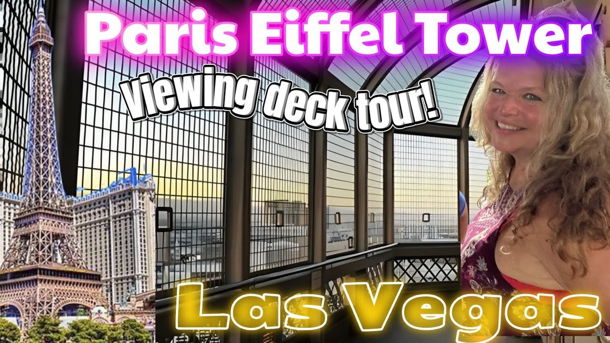 Eiffel Tower Viewing Deck at Eiffel Tower Viewing Deck at Paris Las Vegas