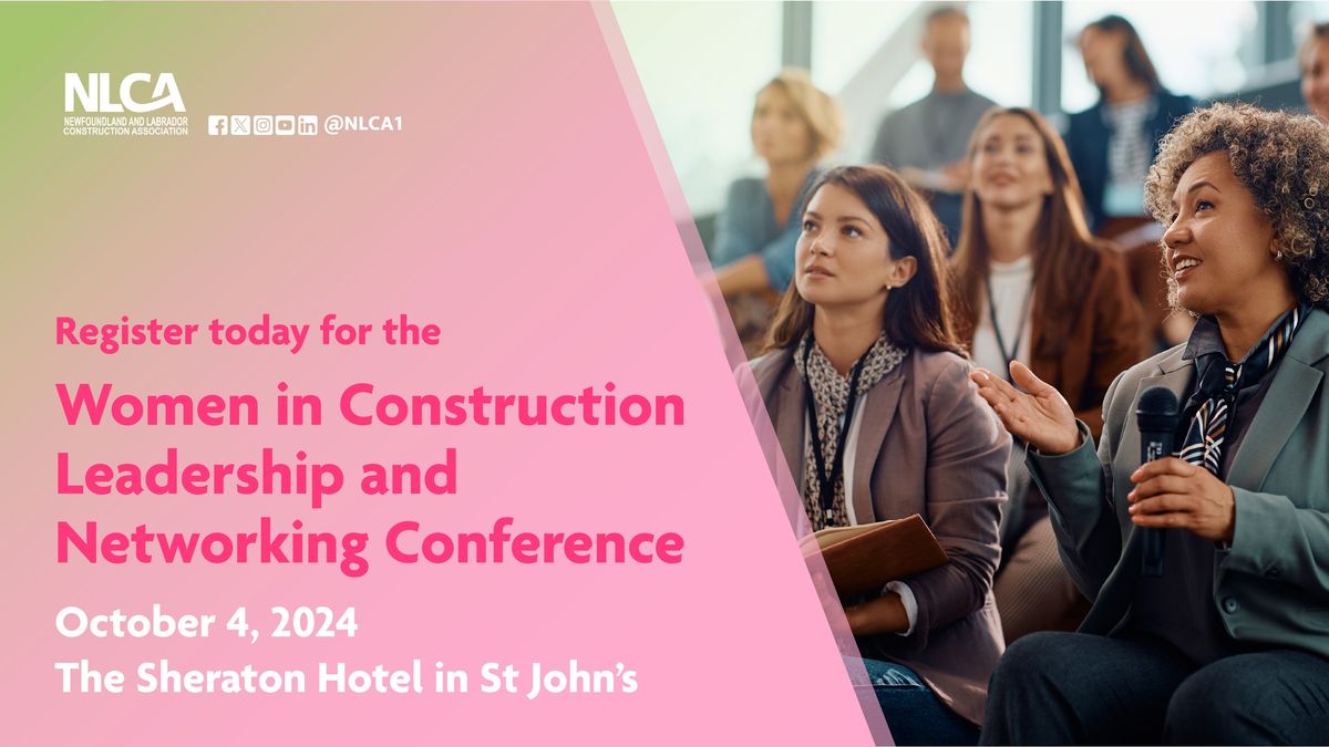 Women in Construction Leadership and Networking Conference