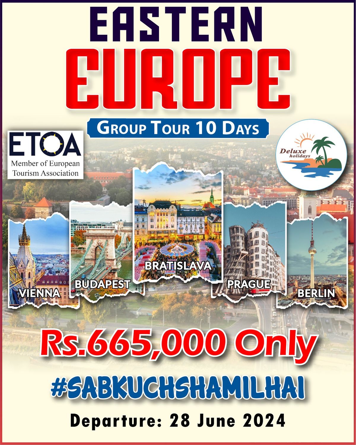 EASTERN EUROPE - 10 DAYS SPECIAL GROUP TOUR 