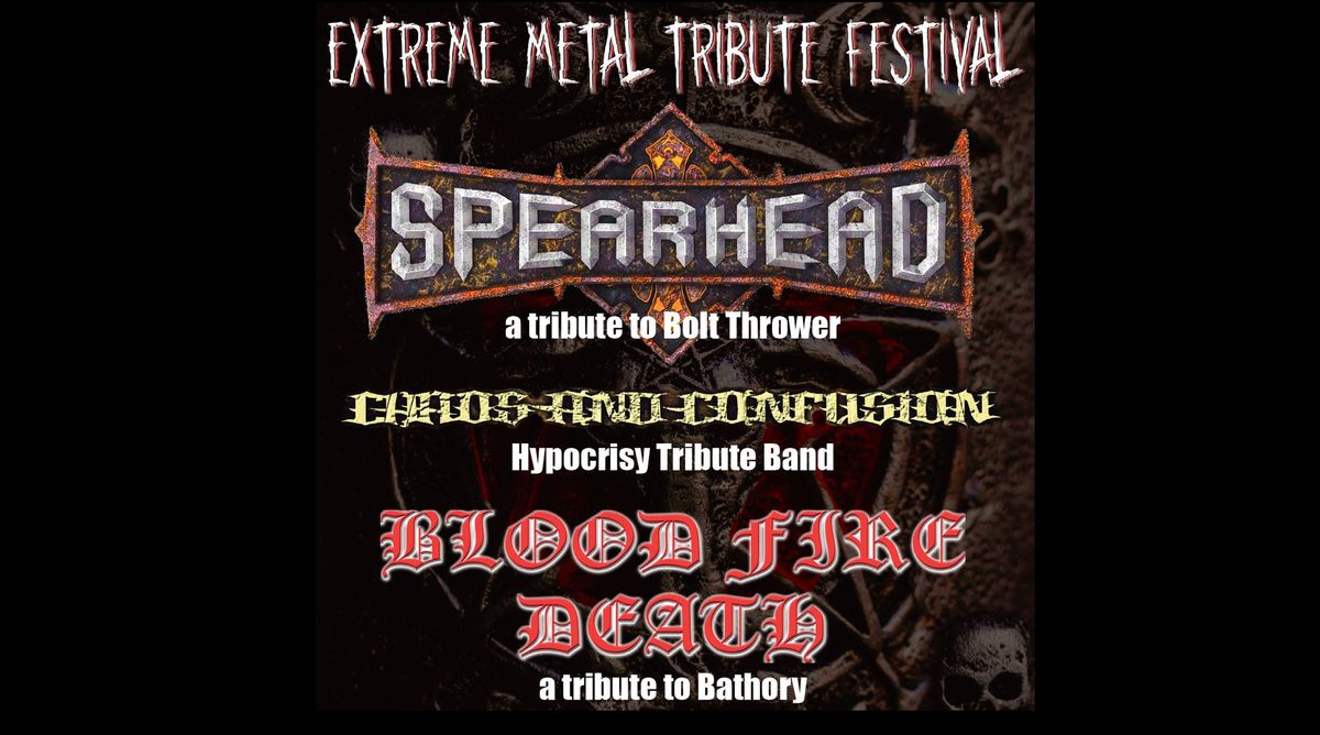 Extreme Metal Tribute Festival - Bathory Tribute + Hypocrisy Tribute + Bolt Thrower Tribute