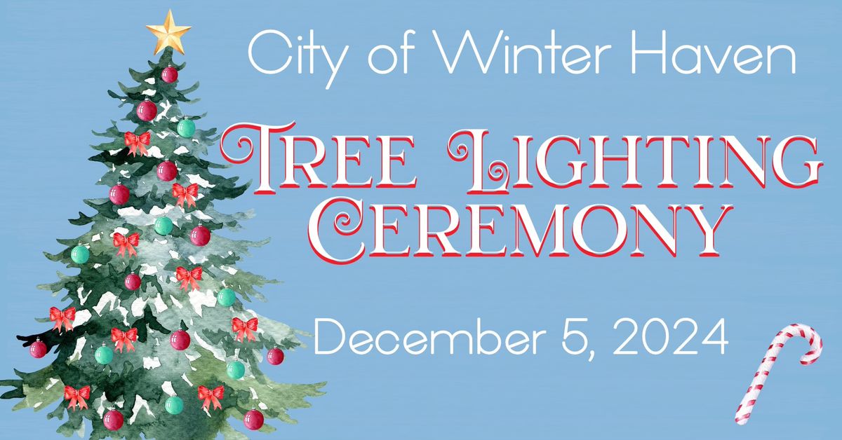 Tree Lighting Ceremony - Downtown Winter Haven