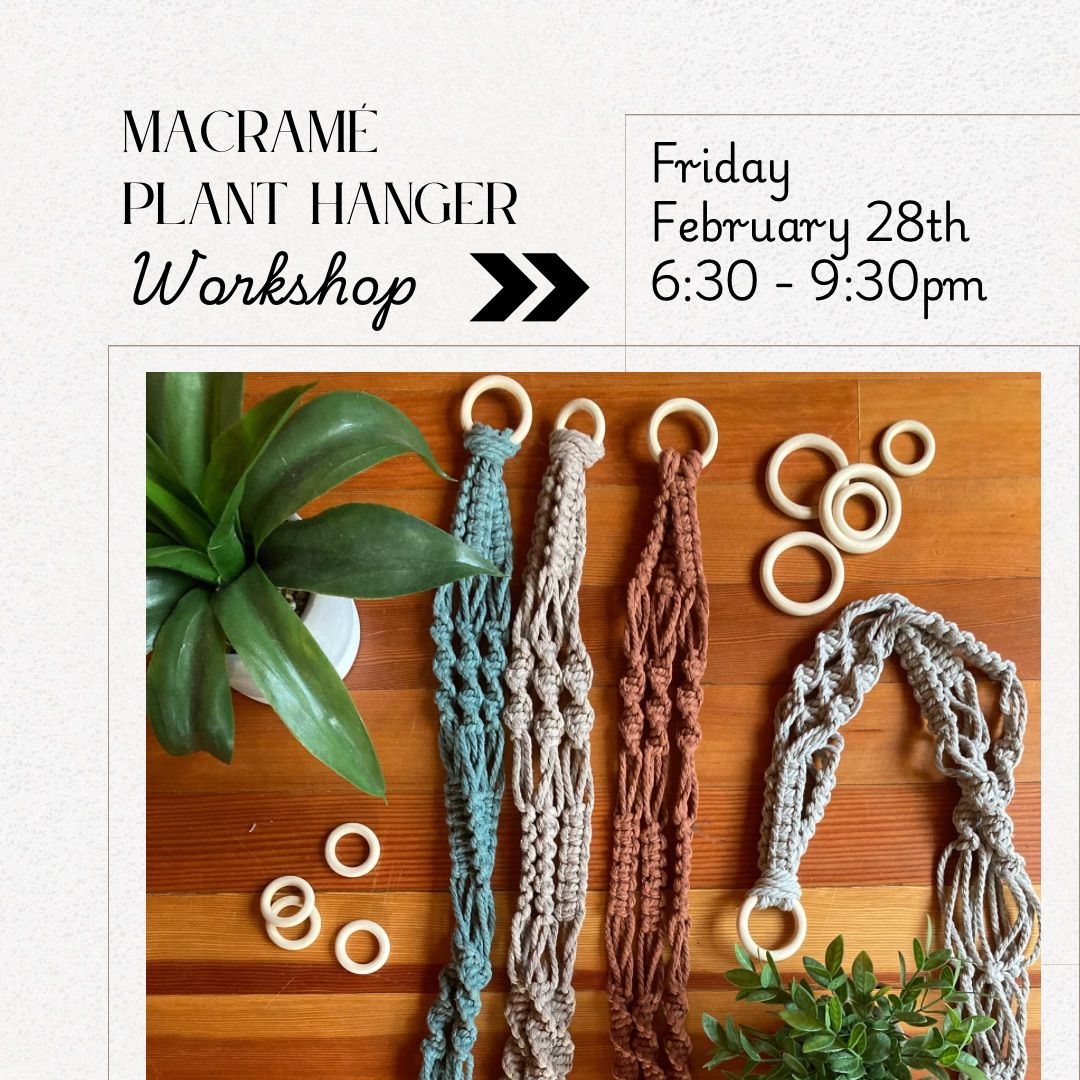 Macram\u00e9 Plant Hanger Workshop 