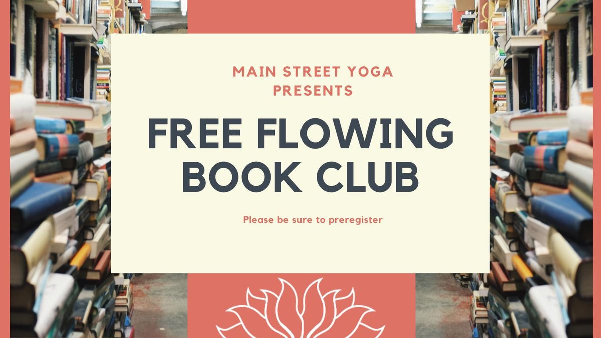 Free Flowing Book Club (Read what you want!)