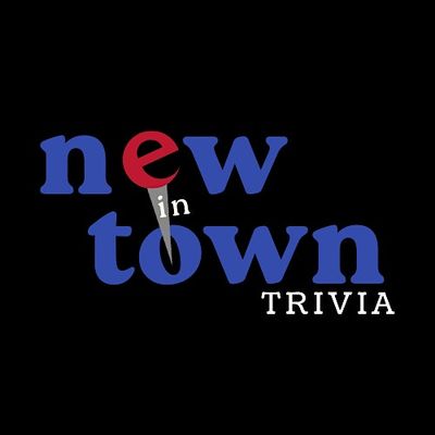 New in Town Trivia