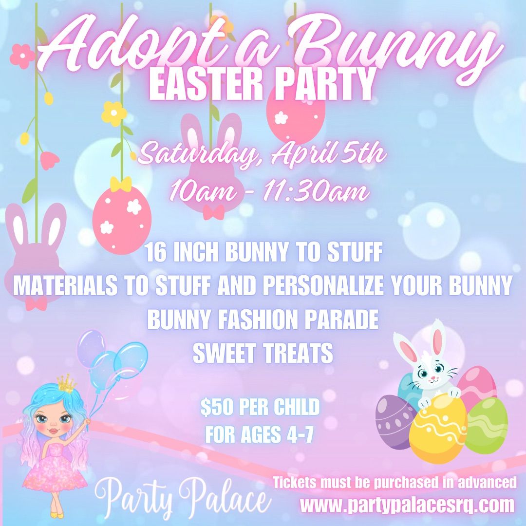 Adopt a Bunny Easter Party