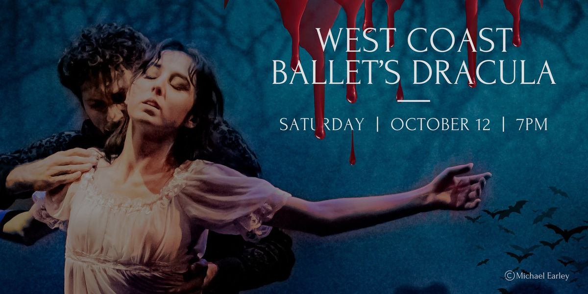 West Coast Ballet's Dracula