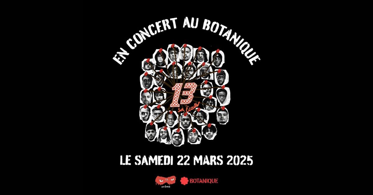 13 sur \u00e9coute \u2022 Botanique