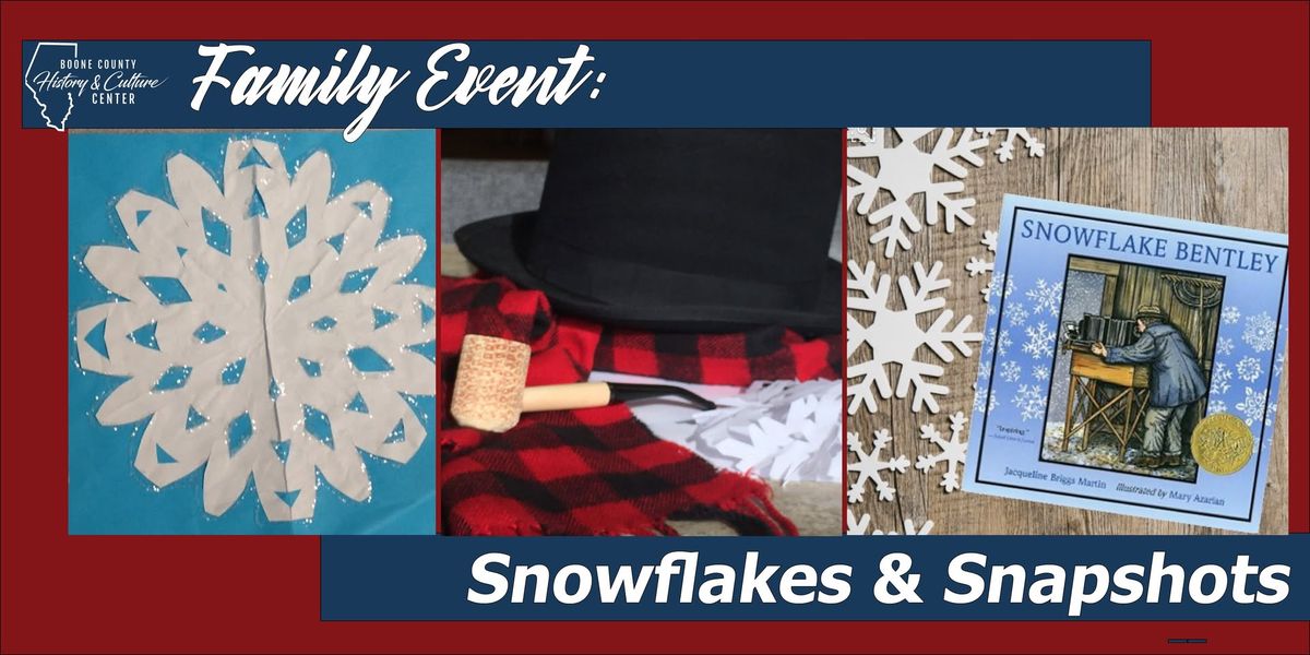 Family Event - Snowflakes & Snapshots