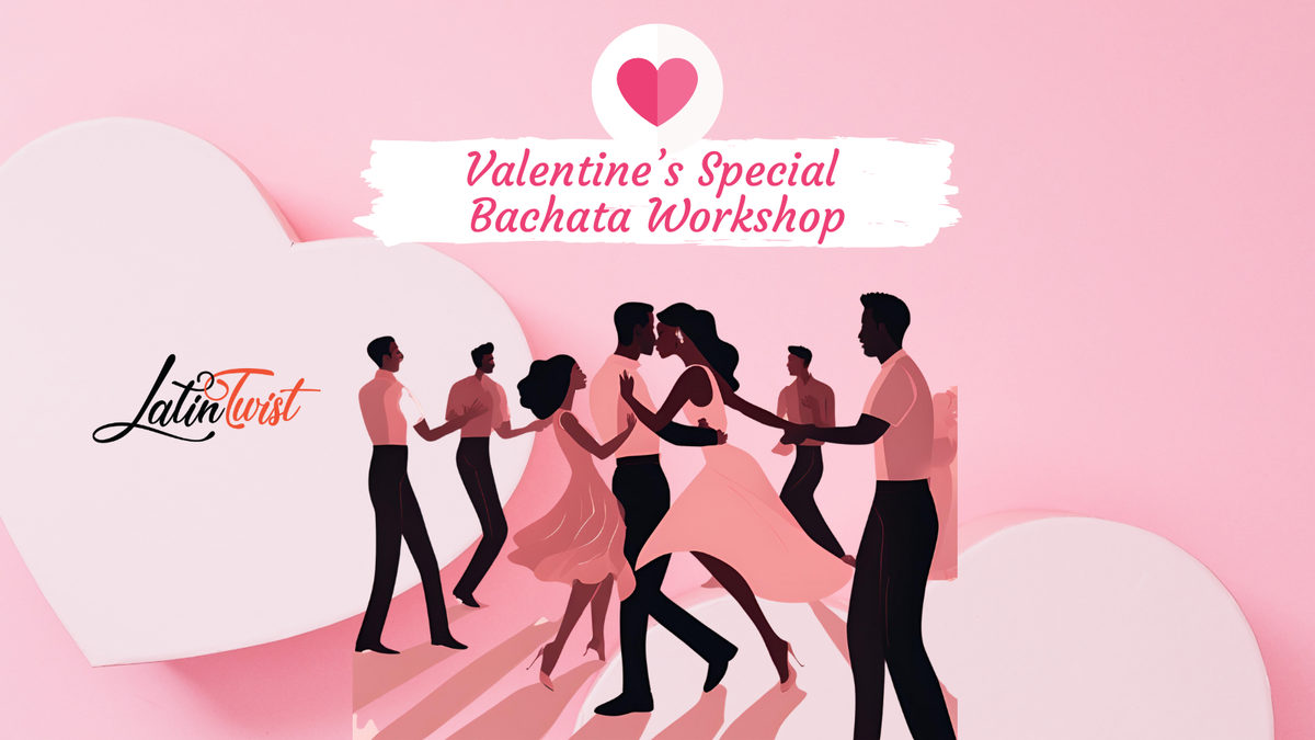 Valentine&apos;s Special - Bachata Workshop for Couples