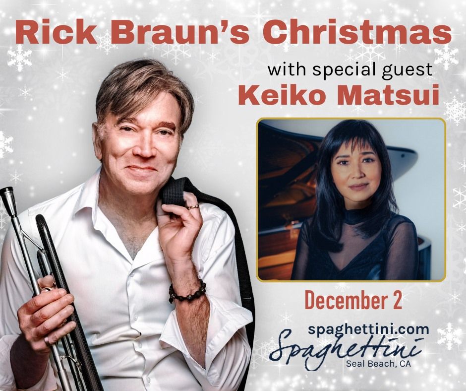 Rick Braun Christmas Featuring Keiko Matsui