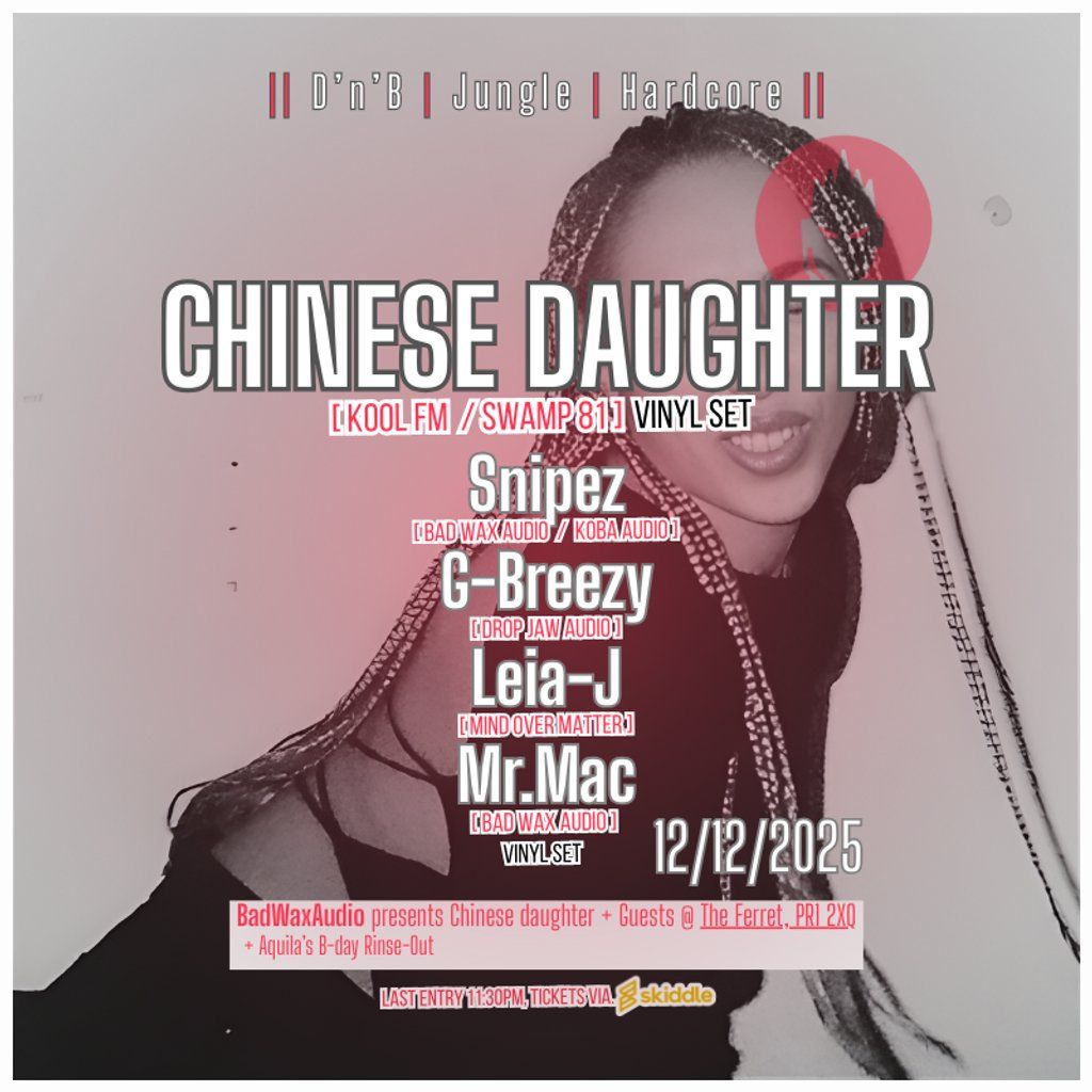 Bad Wax Audio - BWA005 - Chinese Daughter + Guests