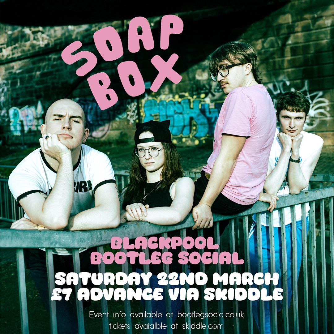 Soapbox + Vanity + Pre Empted at Bootleg Social, Blackpool