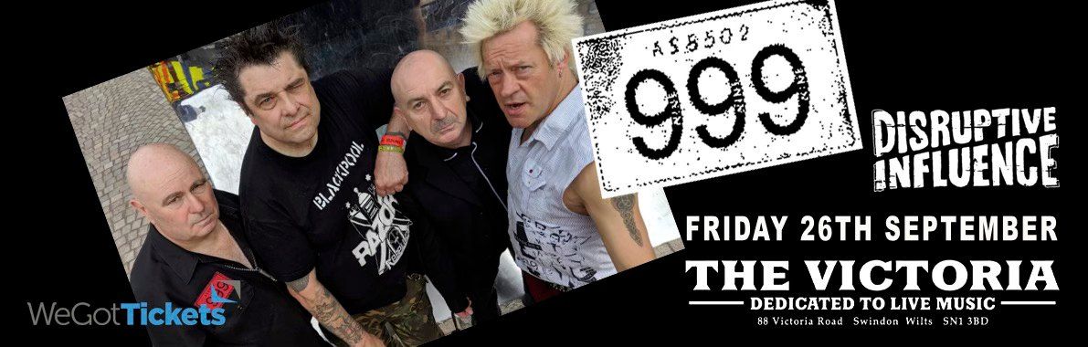 999 + Disruptive Influence - live at The Vic 