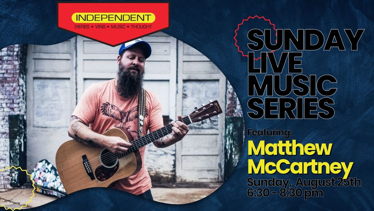 Sunday Live Music Series: Matthew McCartney