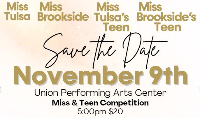 Miss Tulsa & Miss Brookside 2025 Competition