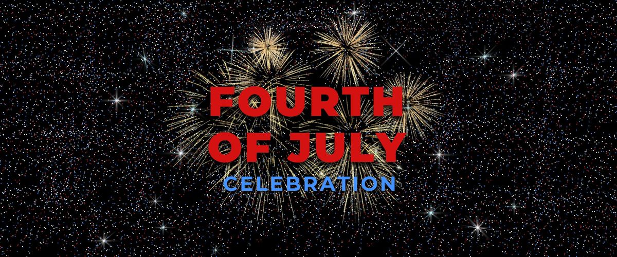 Fourth of July Celebration!