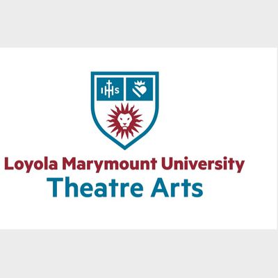 Loyola Marymount University Theatre Arts