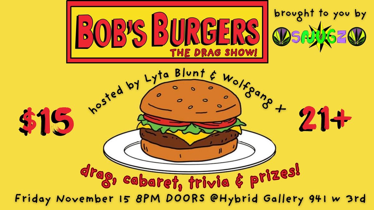 Bob's Burgers: A Drag and Cabaret Show