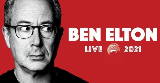Ben Elton - Live 2021 | Perth 3rd Show