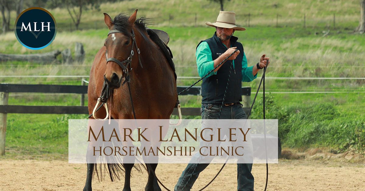 Mark Langley Horsemanship Clinic Burong\/ Winchelsea VIC