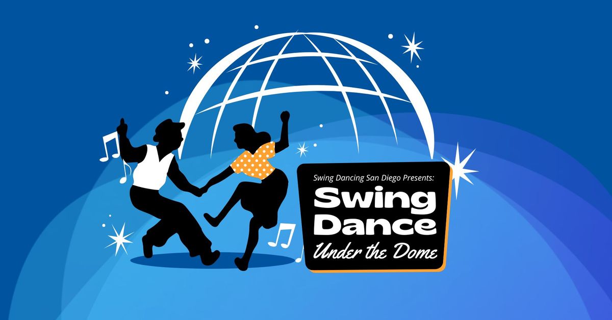 Swing Dance under the Dome