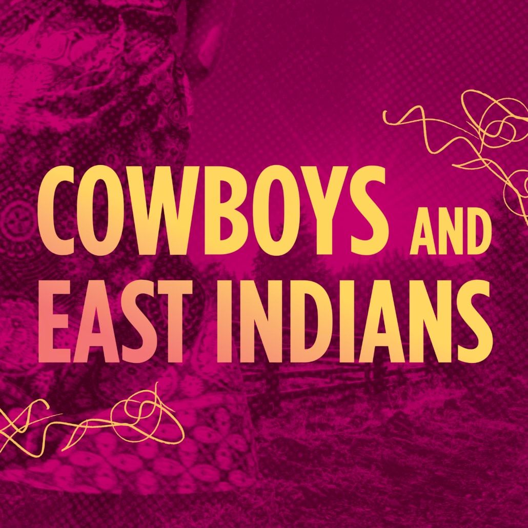Cowboys and East Indians
