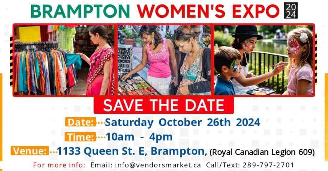 JOIN US AT THE 1ST ANNUAL BRAMPTON WOMEN'S EXPO!