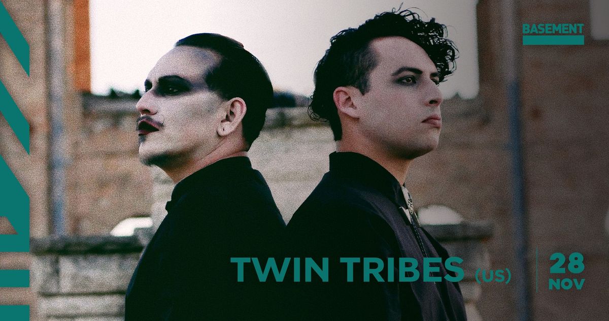 Twin Tribes (US) | Basement F\u00c5 BILLETTER