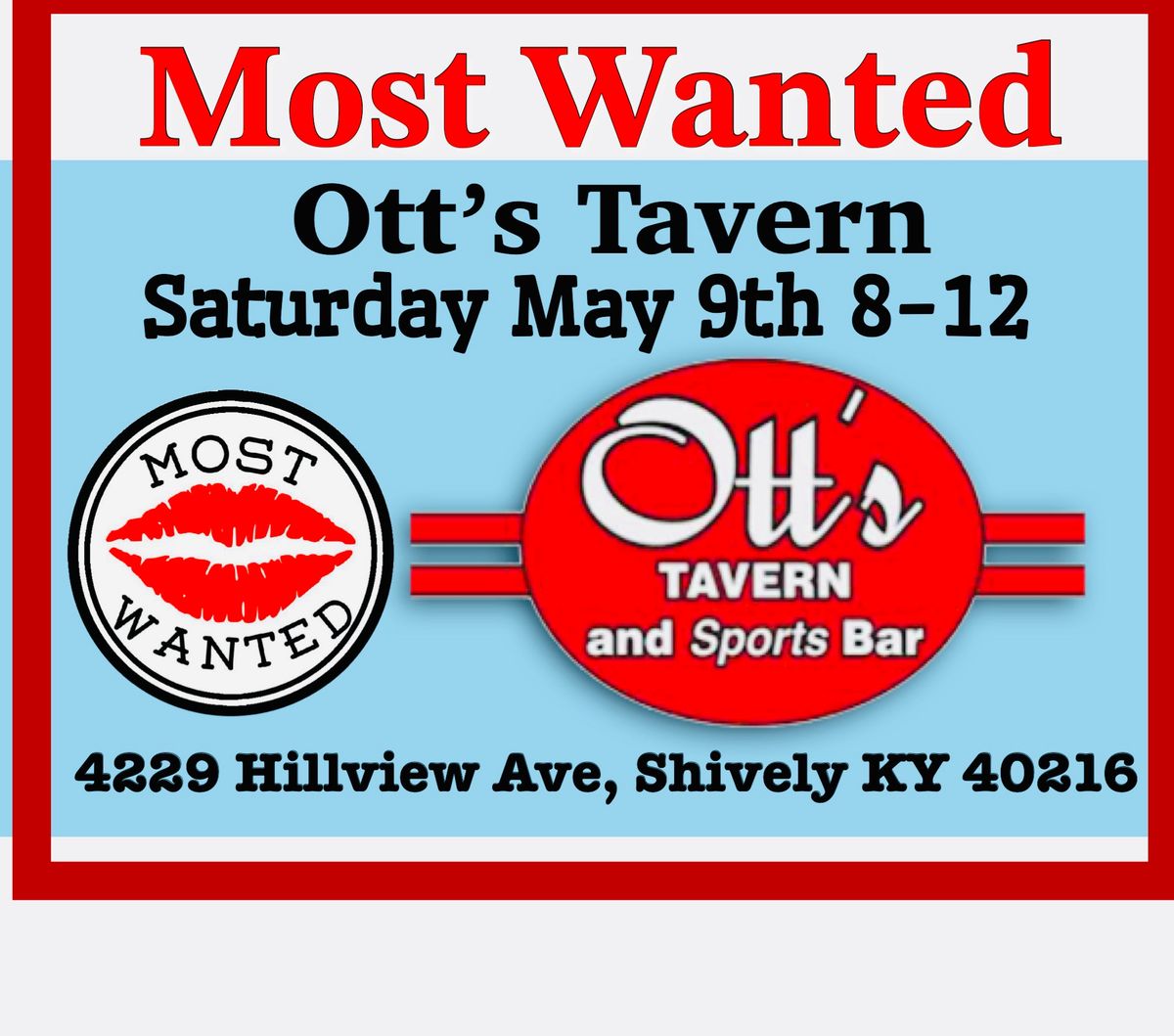 Most Wanted @ Ott\u2019s Tavern