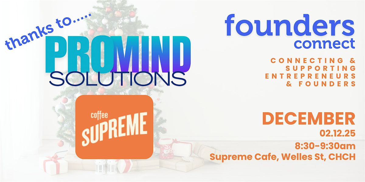 Founders Xmas Connect - Tuesday