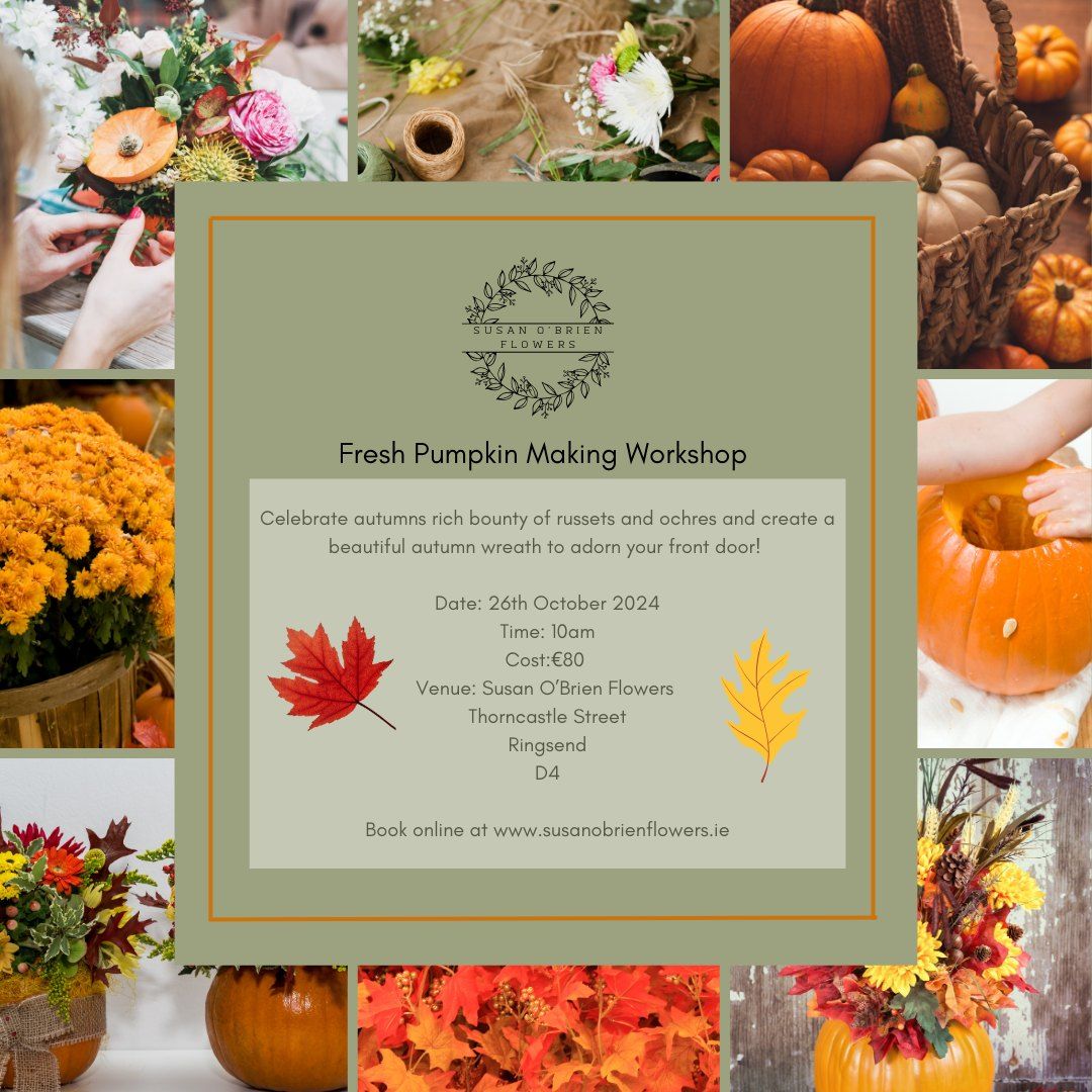 Fresh Pumpkin Flower arranging course