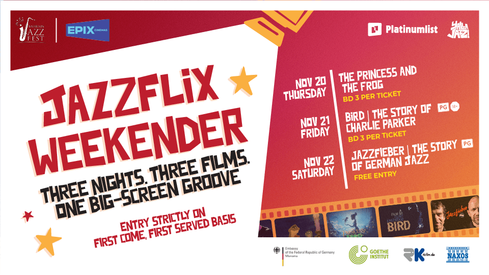 JazzFlix Weekender by Bahrain Jazz Fest & Epix Cinemas