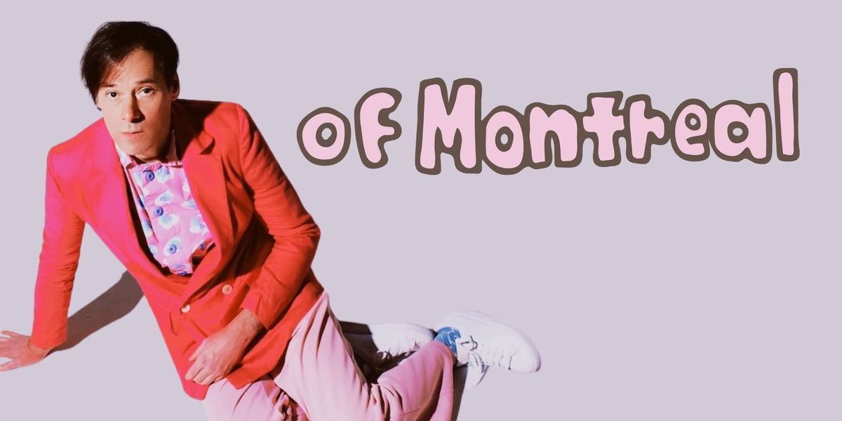 Of Montreal Tickets