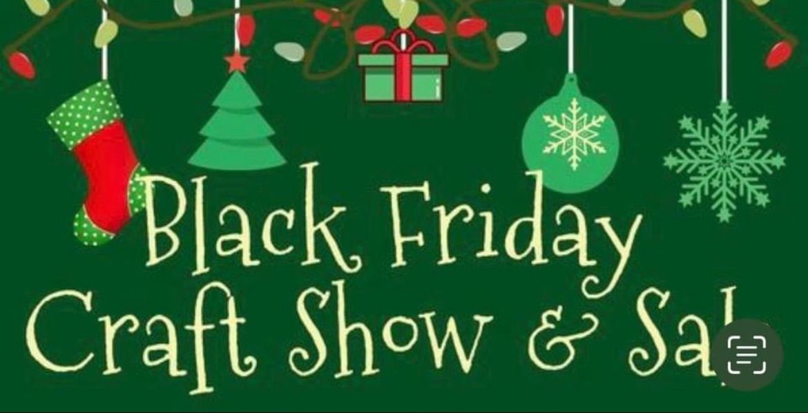 Black Friday Craft & Vendor Show at Valley View Mall