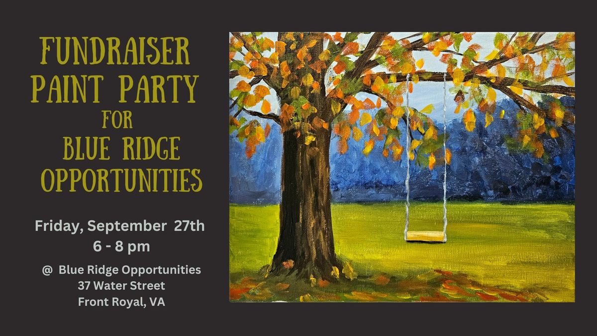 Fundraiser Paint Party for Blue Ridge Opportunities