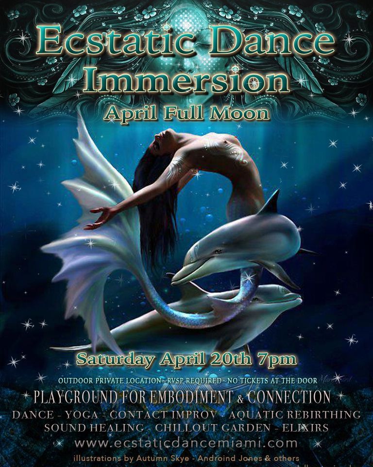 Ecstatic Dance Miami April Full Moon Immersion