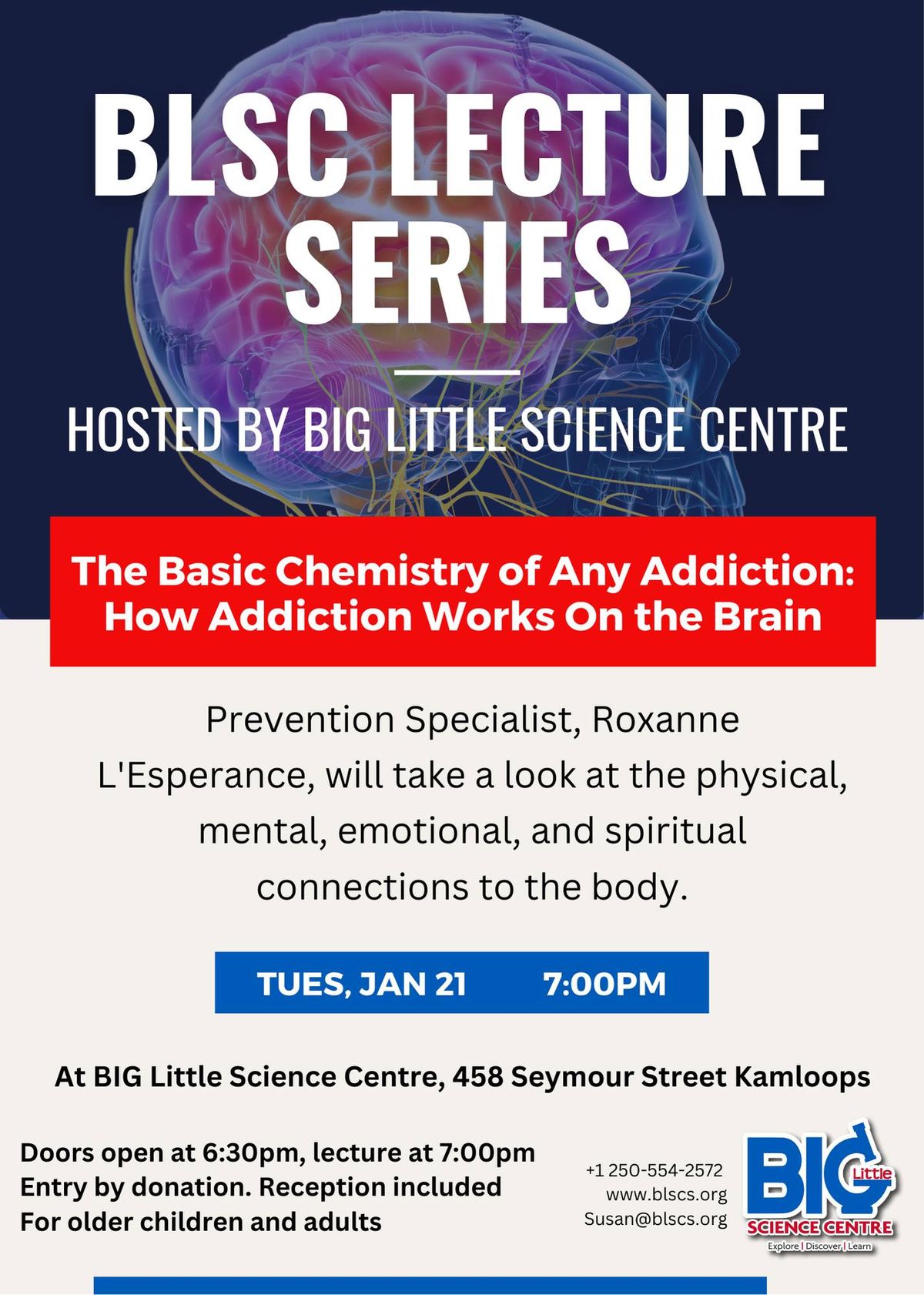 BLSC Lecture Series; Basic Chemistry of Any Addiction: How Addiction Works On the Brain