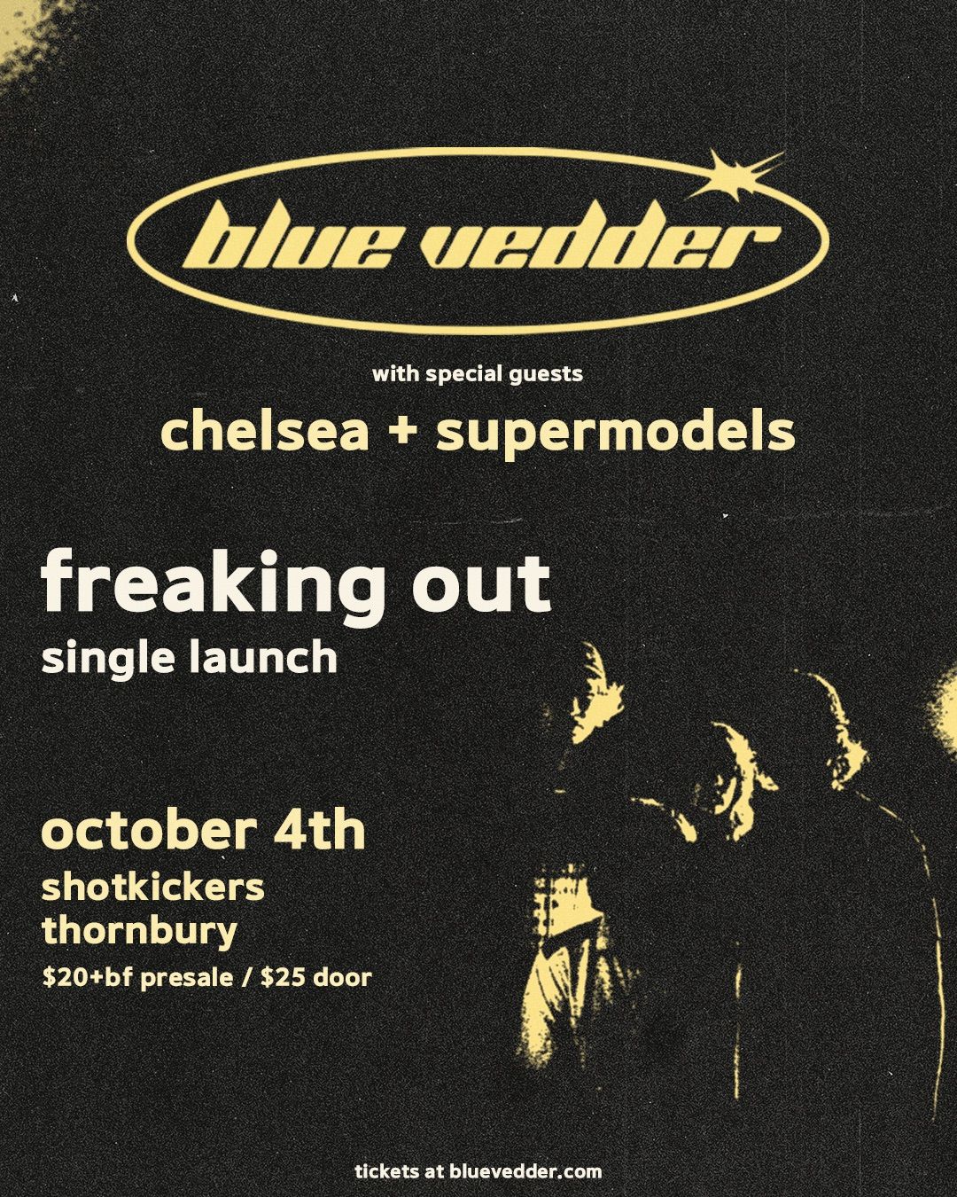 Blue Vedder - 'Freaking Out' Single Launch - Shotkickers w\/ Chelsea and Supermodels