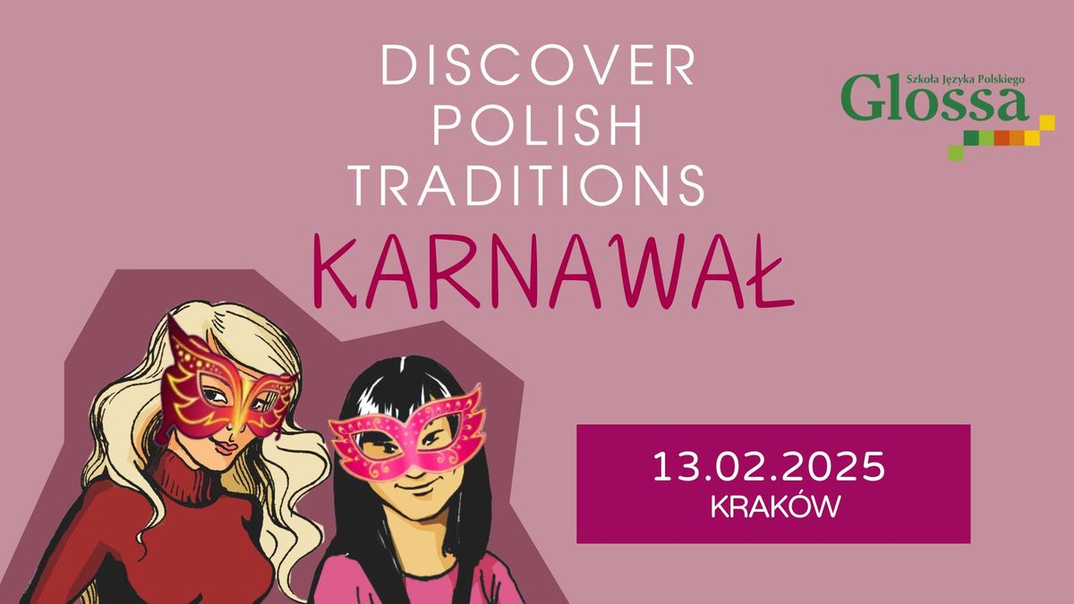 Karnawa\u0142 - FREE Polish culture & language workshop