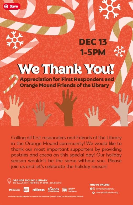 "We Thank You!": Appreciation for First Responders and Orange Mound Friends of the Library