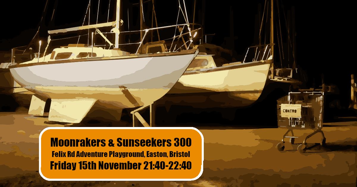 Moonrakers & Sunseekers 300