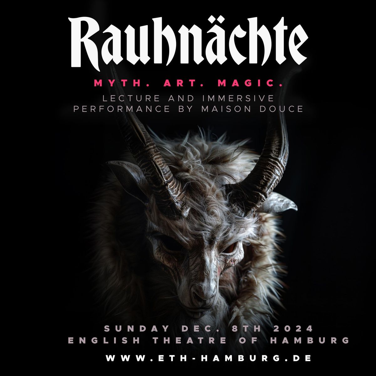 Rauhn\u00e4chte - Myth, Art, Magic - Lecture and immersive performance by Maison Douce