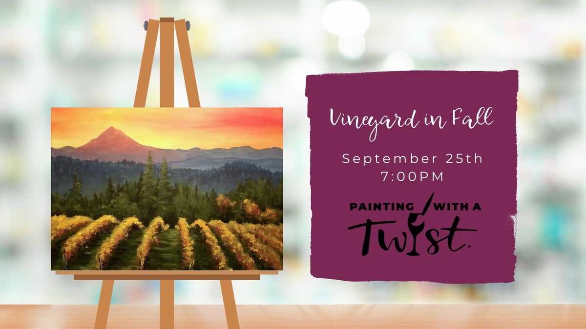 Vineyard in Fall Paint Night