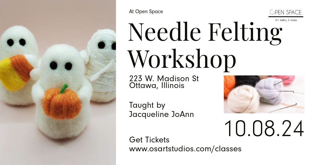 Needle Felting Workshop