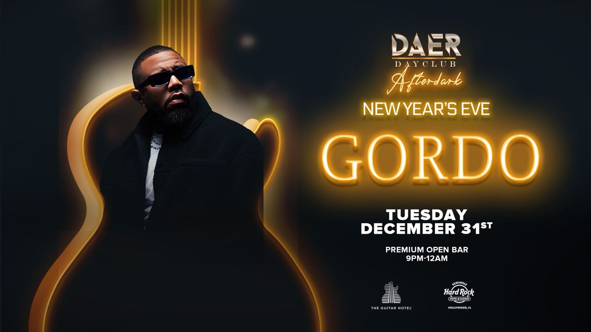 Gordo | NYE | Dayclub Afterdark