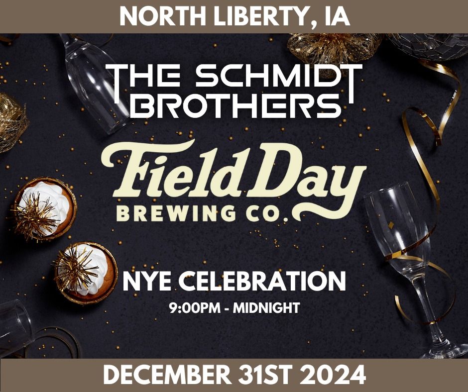 New Years Eve with The Schmidt Brothers